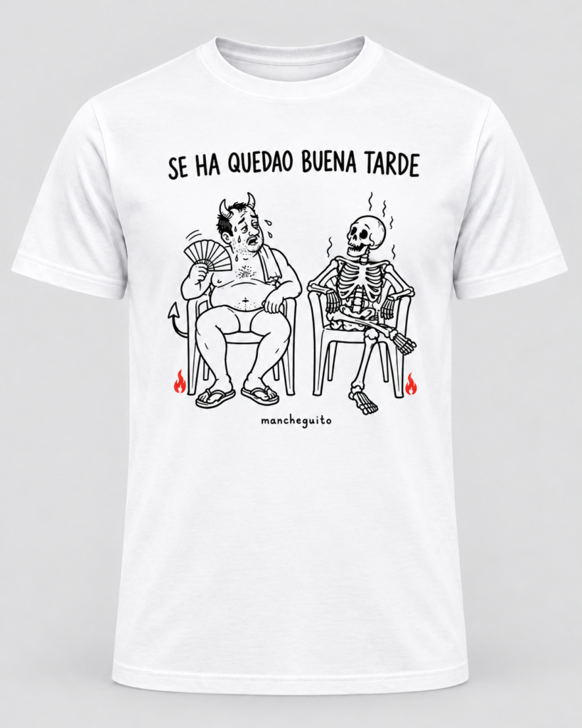 Camiseta SE HA QUEDAO BUENA TARDE