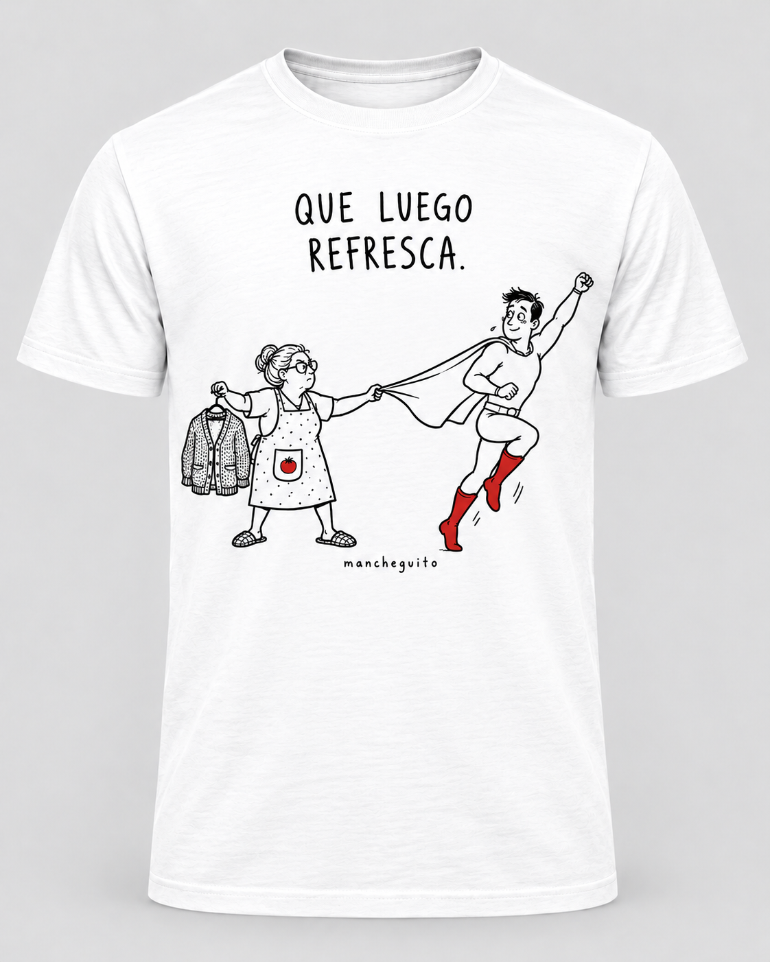 Camiseta QUE LUEGO REFRESCA